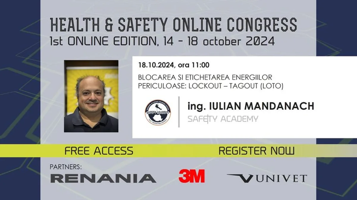 Safety Academy la HEALTH & SAFETY ONLINE CONGRESS: Curs despre Lockout-Tagout cu colegul nostru, Iulian Mandanach
